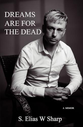 Dreams Are For The Dead