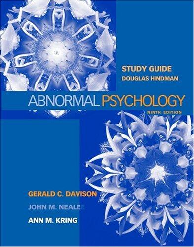 Study Guide to Accompany Abnormal Psychology (9th Edition)