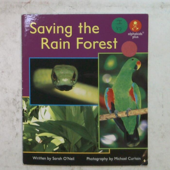 Saving the Rain Forest
