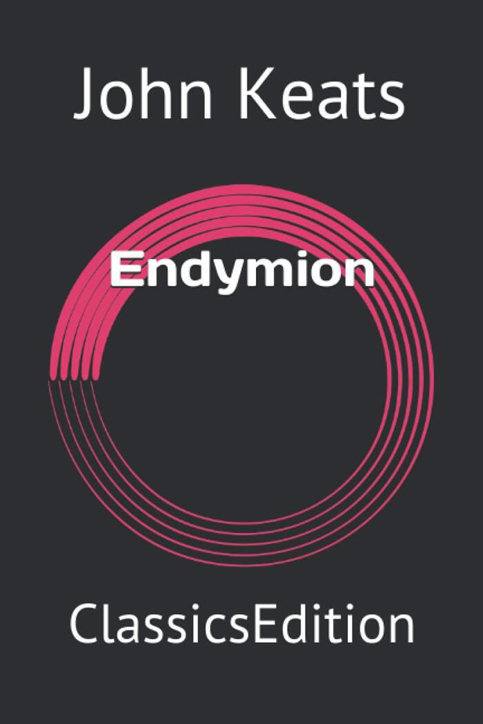 Endymion: ClassicsEdition