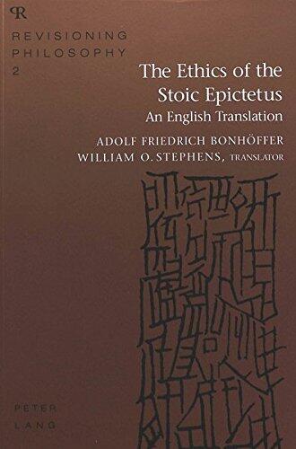 The Ethics of the Stoic Epictetus: An English Translation