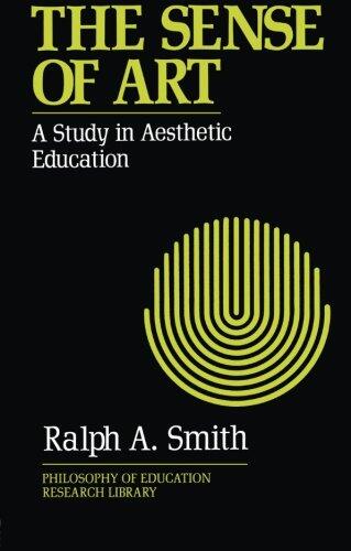 The Sense of Art: A Study in Aesthetic Education