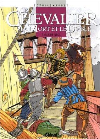 Le Chevalier, la Mort et le Diable, tome 2 : La reine vierge