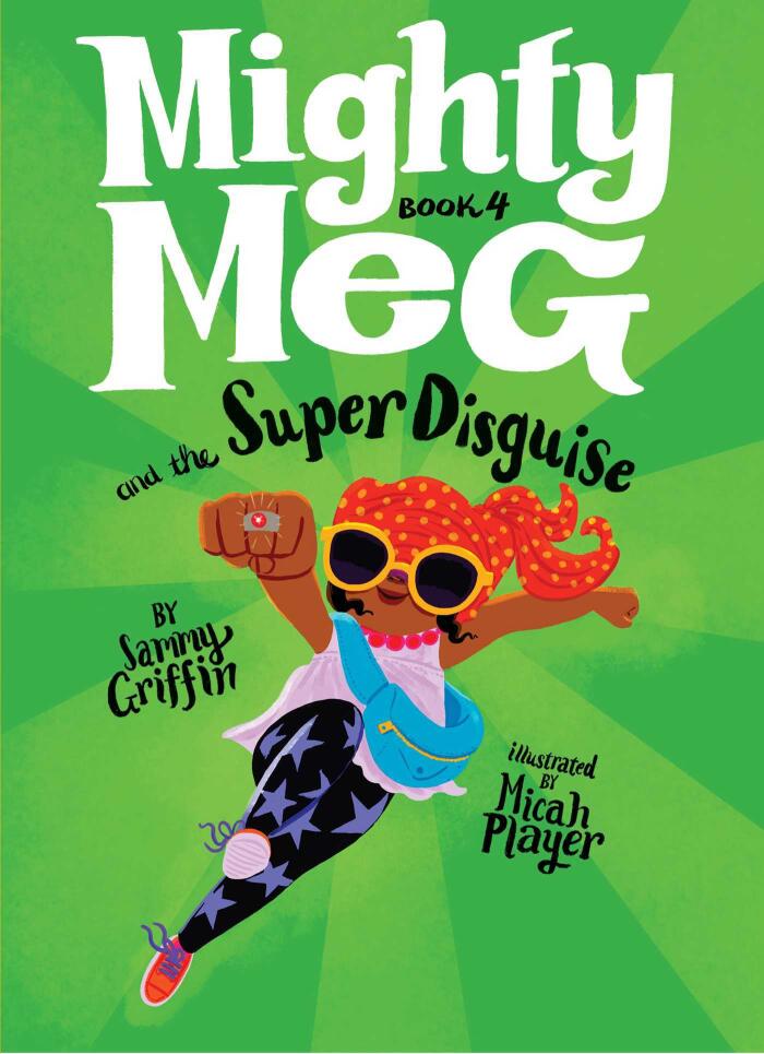 Mighty Meg and the Super Disguise