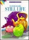 Watercolors-Still Life