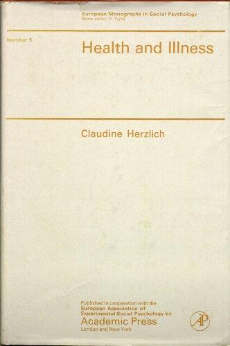 Health and Illness: A Social Psychological Analysis