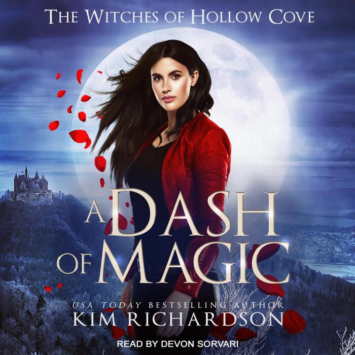 A Dash of Magic: The Witches of Hollow Cove, Book 17