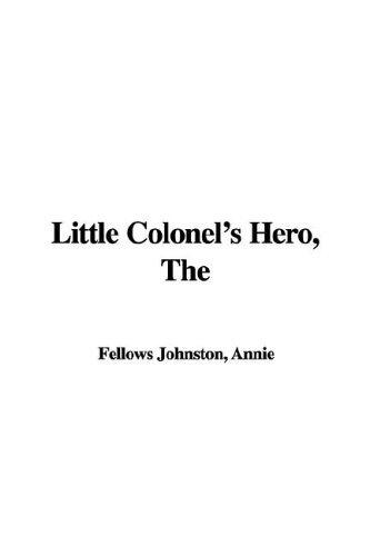 Little Colonel's Hero