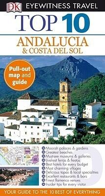 Top 10 Andalucia & Costa Del Sol