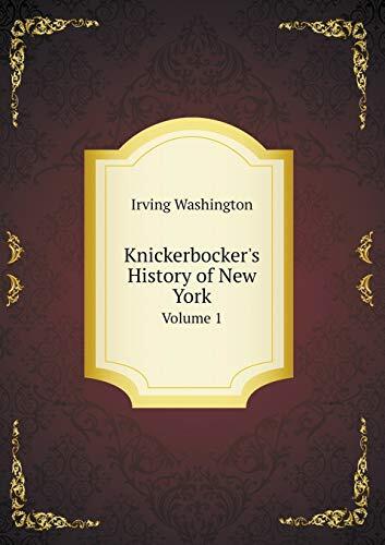 Knickerbocker's History of New York Volume 1