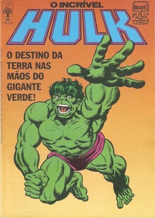 O Incrível Hulk - O Destino da Terra nas Mãos do Gigante Verde!