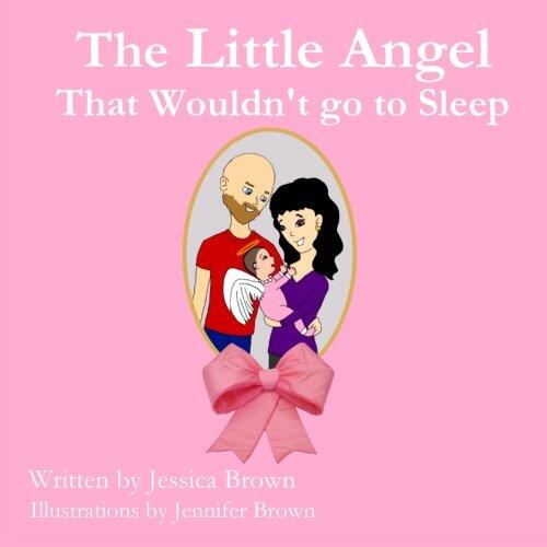 The Little Angel That Wouldn't Go To Sleep