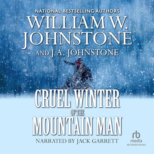 Cruel Winter of the Mountain Man