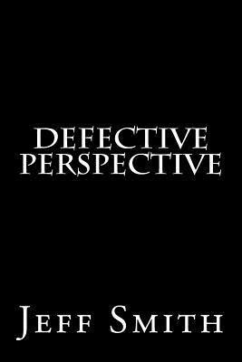 Defective Perspective