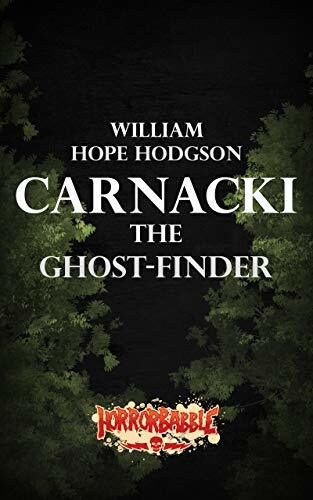 Carnacki, the Ghost-Finder