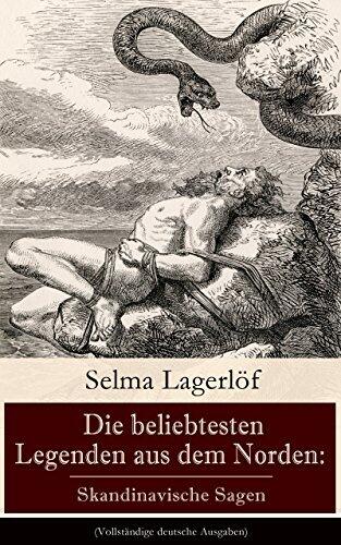 Die beliebtesten Legenden aus dem Norden: Skandinavische Sagen
