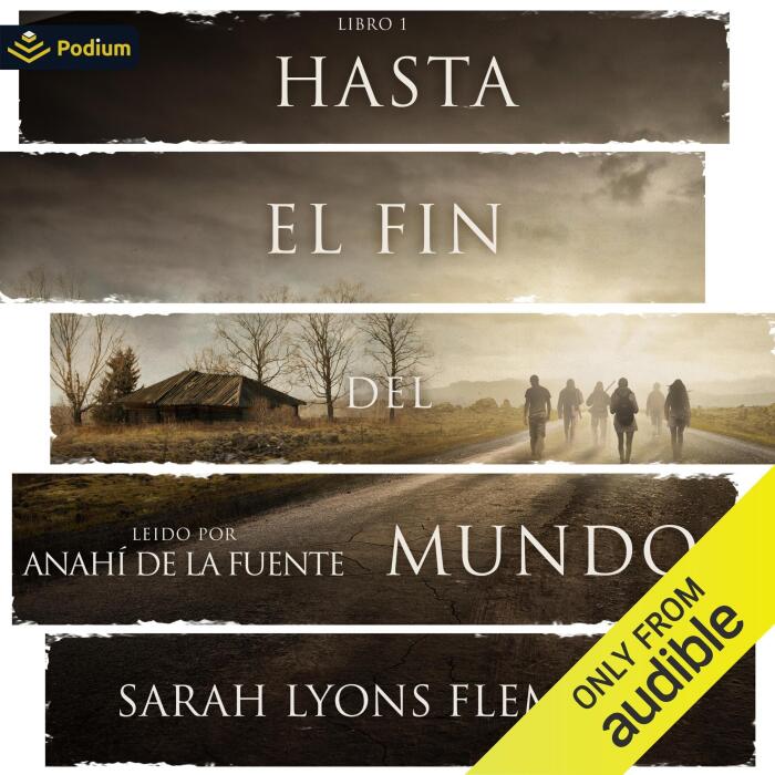Hasta el fin del mundo [Until the End of the World]: Hasta el fin del mundo, Tom 1 [Until the End of the World, Book 1]