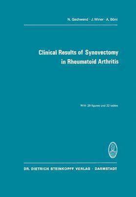 Clinical Results of Synovectomy in Rheumatoid Arthritis