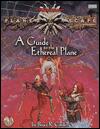 A Guide to the Ethereal Plane