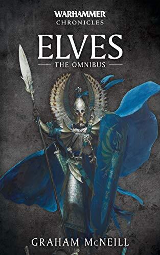 Elves: The Omnibus Warhammer Chronicles