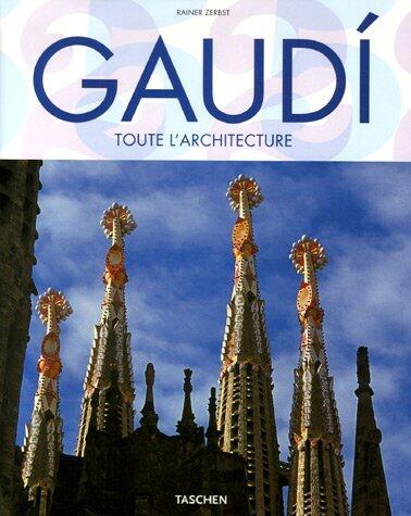 Gaudí. Toute l'architecture: AD