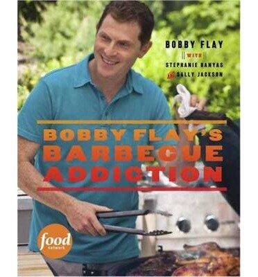 Bobby Flay's Barbecue Addiction