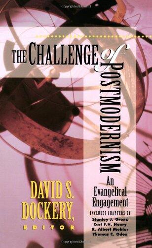 Challenge of Postmodernism: An Evangelical Engagement (Second Edition)