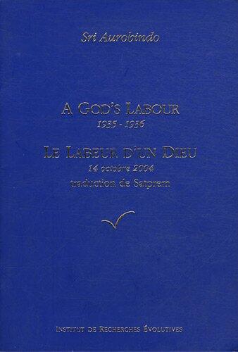 A God's Labour (1935-1936) : Le labeur d'un dieu