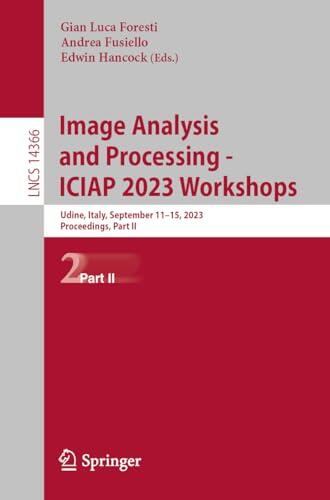 Image Analysis and Processing (ICIAP 2023 Workshops)