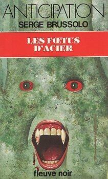 Les fœtus d'acier