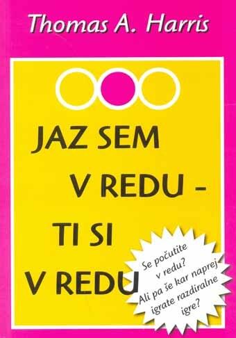 Jaz sem v redu - ti si v redu