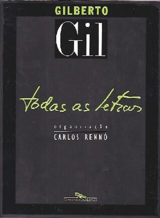 Gilberto Gil: Todas as Letras