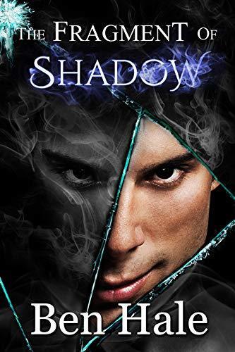The Fragment of Shadow