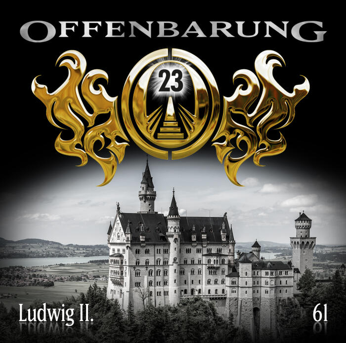 Offenbarung 23 - Ludwig II.