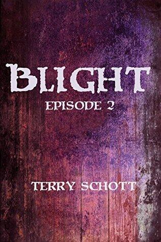 Blight episode 2