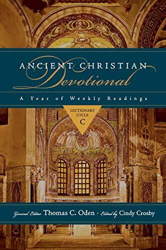 Ancient Christian Devotional: Lectionary Cycle C