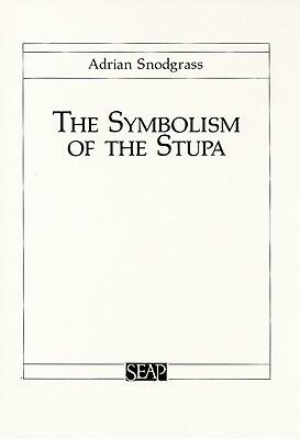 The Symbolism of the Stupa