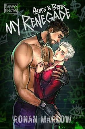 My Renegade: Prince & Bear