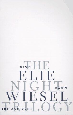 The Night Trilogy: Night, Dawn, The Accident