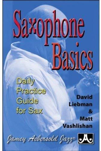 Saxophone Basics - A Daily Practice Guide