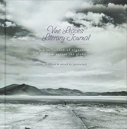 Vine Leaves Literary Journal: A Collection of Vignettes from Across the Globe