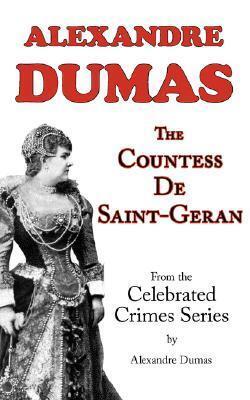 The Countess De Saint-geran: From Celebrated Crimes