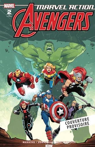 Marvel Action - Avengers T01 : Danger inconnu