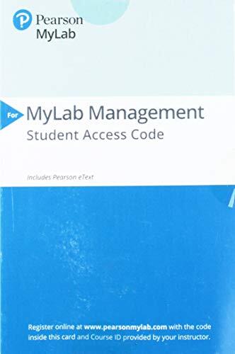 Management (2019 MyLab Management with Pearson eText)
