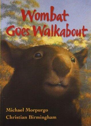 Wombat Goes Walkabout