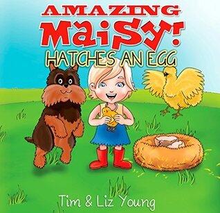 Amazing Maisy! Hatches an Egg