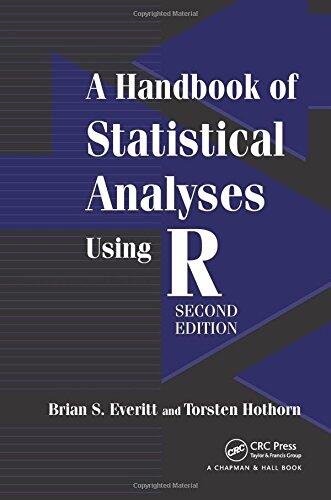 A Handbook of Statistical Analyses Using R (Second Edition)