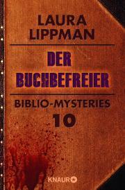 Der Buchbefreier: Biblio-Mysteries 10