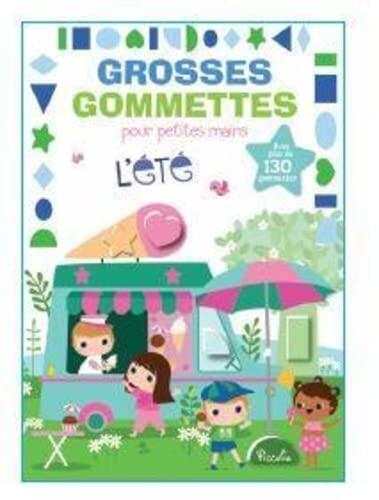 L'été - Grosses gommettes pour petites mains: Avec plus de 130 gommettes