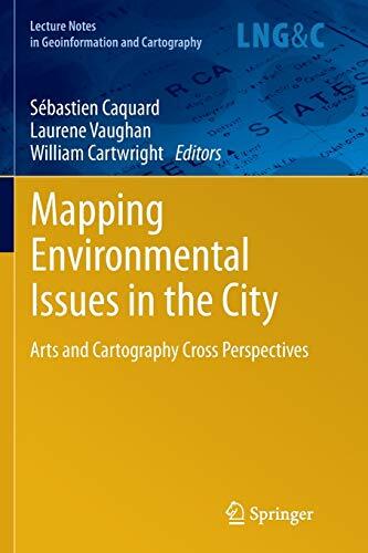 Mapping Environmental Issues in the City: Arts and Cartography: Cross Perspectives